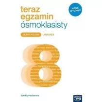 Nowa Era Teraz egzamin ósmoklasisty. Język polski. Arkusze 2019 (nowe wydanie) praca zbiorowa - Podręczniki dla szkół podstawowych - miniaturka - grafika 1