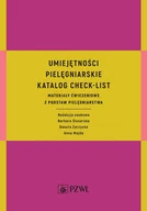 E-booki - nauka - Umiejętności pielęgniarskie. Katalog check-list. Materiały ćwiczeniowe z podstaw pielęgniarstwa - miniaturka - grafika 1