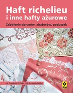 Poradniki hobbystyczne - Haft Richelieu i inne hafty - miniaturka - grafika 1