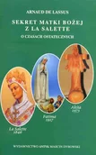 Religia i religioznawstwo - Sekret Matki Bożej z La Salette. O czasach ostatecznych - miniaturka - grafika 1