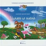 Pedagogika i dydaktyka - Aneta Broda Uwierz w siebie. Profilaktyka wad postawy przedsz. - miniaturka - grafika 1