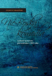 Nie-Boska komedia - Zygmunt Krasiński - Dramaty - miniaturka - grafika 1