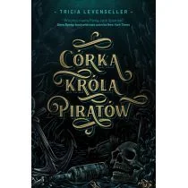 Córka Króla Piratów Tricia Levenseller - Literatura popularno naukowa dla młodzieży - miniaturka - grafika 1