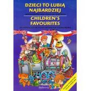 Książki edukacyjne - Dzieci to lubią najbardziej. Wydanie dwujęzyczne polsko-angielskie - Siedmioróg - miniaturka - grafika 1