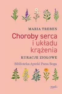 Maria Treben Choroby serca i układu krążenia Kuracje ziołowe - Poradniki dla rodziców - miniaturka - grafika 1