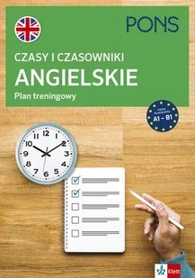 Czasy i czasowniki angielskie. Plan trening. A1-B1 - Książki do nauki języka angielskiego - miniaturka - grafika 1