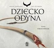 Audiobooki - fantastyka i horror - Rebis Dziecko Odyna (audiobook CD) - Siri Pettersen - miniaturka - grafika 1