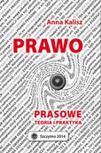 E-booki - podręczniki - Prawo prasowe Teoria i praktyka Anna Kalisz PDF) - miniaturka - grafika 1
