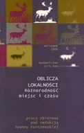 Filozofia i socjologia - Oblicza lokalńości różnorodność miejsc i czasu - miniaturka - grafika 1