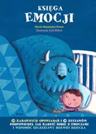 Baśnie, bajki, legendy - Wydawnictwo Debit Księga emocji Maraa Menendez-Ponte, Judi Abbot - miniaturka - grafika 1
