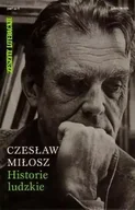 Poezja - Historie Ludzkie - Czesław Miłosz - Miłosz Czesław - miniaturka - grafika 1