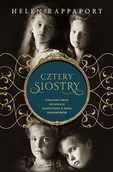 Biografie i autobiografie - Cztery siostry. Utracony świat ostatnich księżniczek z rodu Romanowów - miniaturka - grafika 1