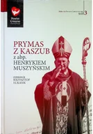 Biografie i autobiografie - Prymas z Kaszub - miniaturka - grafika 1