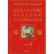 Książki o kulturze i sztuce - Nobilis Malarstwo Białego Człowieka, tom 4 - Waldemar Łysiak - miniaturka - grafika 1