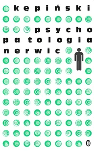 Psychopatologia nerwic Antoni Kępiński - E-booki - nauka - miniaturka - grafika 1