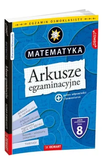 Arkusze egzaminacyjne z matematyki dla 8-klasisty - Materiały pomocnicze dla uczniów - miniaturka - grafika 1