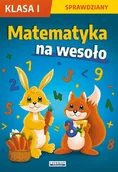 Lektury szkoła podstawowa - matematyka na wesoło. sprawdziany. klasa 1 - miniaturka - grafika 1