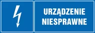 Akcesoria BHP - Tabliczka: Urządzenie niesprawne 21x60cm PCV 3mm - miniaturka - grafika 1