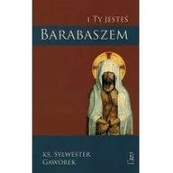 Religia i religioznawstwo - Duc In Altum I ty jesteś Barabaszem - odbierz ZA DARMO w jednej z ponad 30 księgarń! - miniaturka - grafika 1