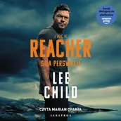 Audiobooki - kryminał, sensacja, thriller - Siła perswazji. Jack Reacher. Tom 7 Lee Child - miniaturka - grafika 1