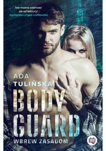 Niegrzeczne Książki Bodyguard. Wbrew zasadom LIT-42243 - Romanse - miniaturka - grafika 2
