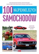 Poradniki motoryzacyjne - 100 najpiękniejszych samochodów. 100 najpiękniejszych - książka - miniaturka - grafika 1