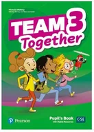 Pozostałe języki obce - Pearson Team Together 3. Pupil's Book + Digital Resources Kay Bentley, Tessa Lochowski, Michelle Mahony - miniaturka - grafika 1