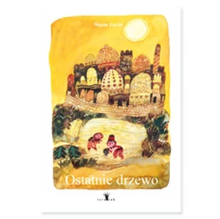 Tatarak Ostatnie Drzewo - Pozostałe książki - miniaturka - grafika 2