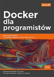 Helion Docker dla programistów. - Książki o programowaniu - miniaturka - grafika 1