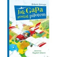 Powieści i opowiadania - Skrzat Jak Gapa został pilotem - Robert Zawada - miniaturka - grafika 1