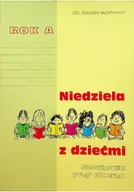 Religia i religioznawstwo - Niedziela z dziećmi spotkania przy ołtarzu rok A - miniaturka - grafika 1