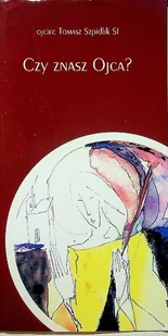 Czy znasz Ojca - Religia i religioznawstwo - miniaturka - grafika 1