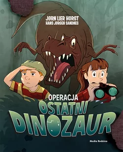 Horst Jorn Lier Operacja Ostatni Dinozaur - Literatura przygodowa - miniaturka - grafika 2