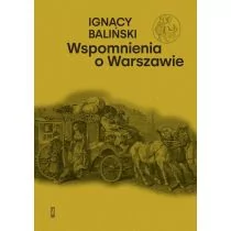 Wspomnienia o Warszawie - Pamiętniki, dzienniki, listy - miniaturka - grafika 1