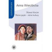 Filologia i językoznawstwo - Wydawnictwa Uniwersytetu Warszawskiego Słowa klucze. Różne języki - różne kultury Anna Wierzbicka - miniaturka - grafika 1