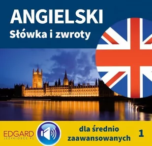 Angielski. Słówka i zwroty dla średnio zaawansowanych. Część 1 - Audiobooki do nauki języków - miniaturka - grafika 1
