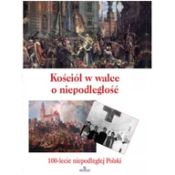 Albumy - historia - Paterek Anna Kościół w walce o niepodległość - dostępny od ręki, natychmiastowa wysyłka - miniaturka - grafika 1