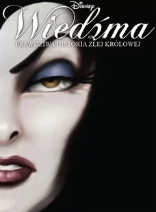 Dream Books Wiedźma Prawdziwa historia złej królowej - Serena Valentino - Powieści - miniaturka - grafika 1