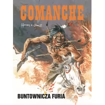 Prószyński Comanche T.6 Buntownicza furia - Komiksy dla młodzieży - miniaturka - grafika 1