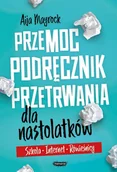 E-booki dla dzieci i młodzieży - Przemoc. Podręcznik przetrwania dla nastolatków. Szkoła, internet, rówieśnicy - miniaturka - grafika 1