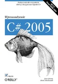 Systemy operacyjne i oprogramowanie - C# 2005. Wprowadzenie - miniaturka - grafika 1