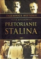 Felietony i reportaże - Pretorianie Stalina - miniaturka - grafika 1