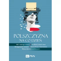 Polszczyzna na co dzień Bańko Mirosław - Poradniki hobbystyczne - miniaturka - grafika 1
