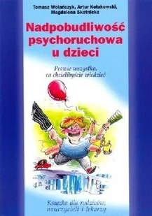Nadpobudliwość psychoruchowa u dzieci - Pedagogika i dydaktyka - miniaturka - grafika 1