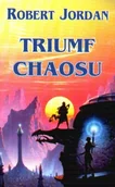Horror, fantastyka grozy - Triumf chaosu. Koło czasu. Tom 6 - miniaturka - grafika 1