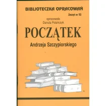 Biblios Początek Andrzeja Szczypiorskiego - zeszyt 53 - Danuta Polańczyk - Lektury szkoła podstawowa - miniaturka - grafika 4