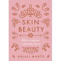 Anjali Mahto Skin Beauty - Poradniki hobbystyczne - miniaturka - grafika 1