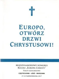 Europo otwórz drzwi Chrystusowi - Religia i religioznawstwo - miniaturka - grafika 1