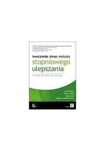 Tworzenie stron metodą stopniowego ulepszania. witryny dostępne dla każdego - Książki o programowaniu - miniaturka - grafika 2