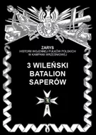 Historia Polski - 3 wileński batalion saperów - Piotr Zarzycki - miniaturka - grafika 1